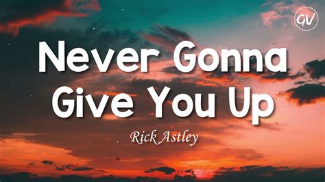 never gonna give up lyrics|never give up you lyrics.